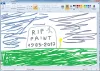 Paint c'est fini, il ne reviendra plus Paint c'est fini, il ne reviendra plus