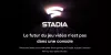 Avec Stadia, Google lance son Netflix du jeu vidéo Avec Stadia, Google lance son Netflix du jeu vidéo